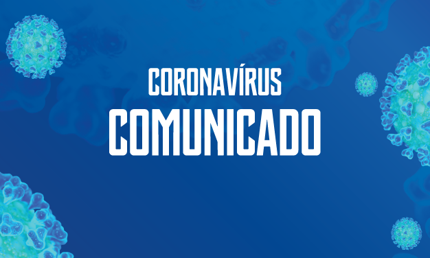 COMUNICADO SOBRE O CORONAVÍRUS "COVID-19", Portaria 07/2020 -CMCO
